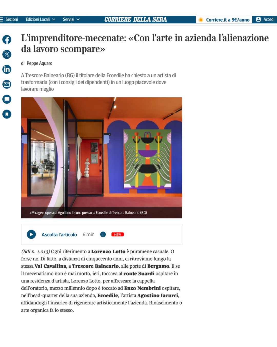 L'imprenditore-mecenate: «Con l'arte in azienda l’alienazione da lavoro scompare»